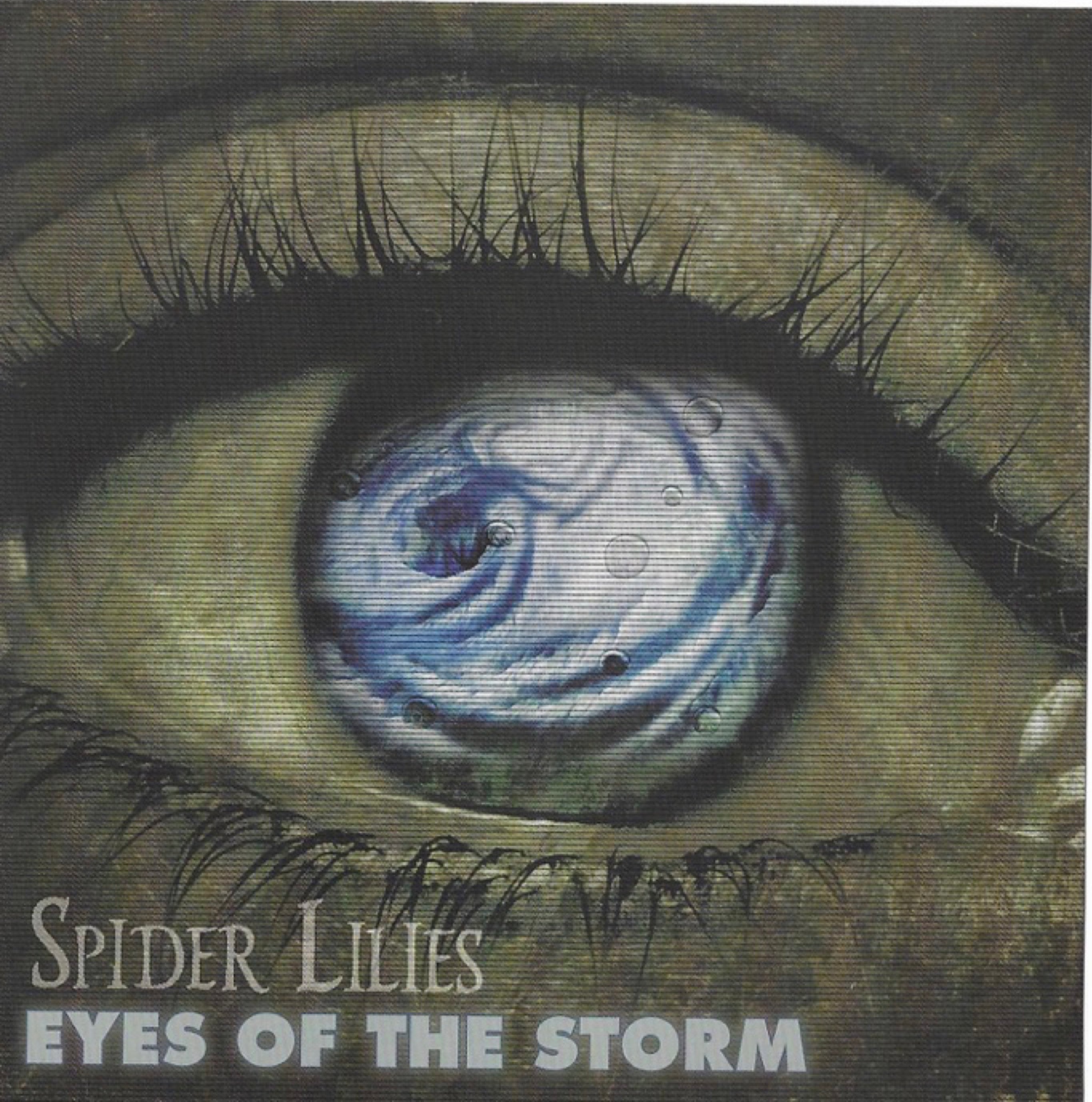 Spider Lilies - Eyes Of The Storm (CD)