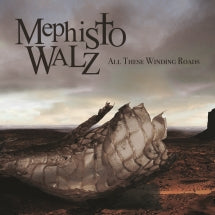 Mephisto Walz - All These Winding Roads (CD)