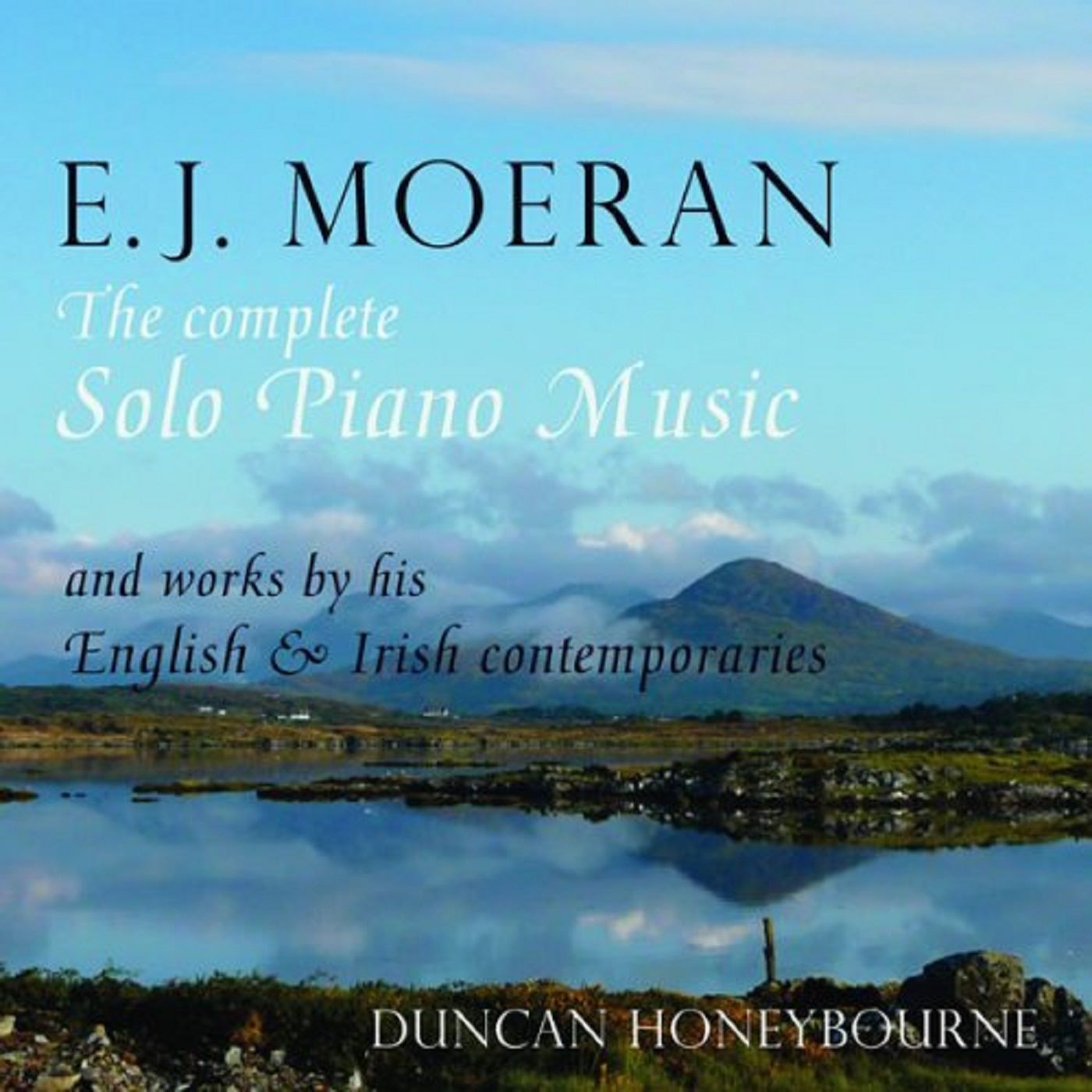 Duncan Honeybourne - Moeran: the Complete Solo Piano Music (CD)