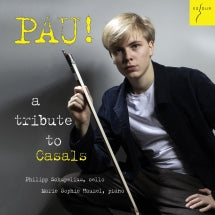 Schupelius Philipp & Marie Sophie Hauzel - Pau! A Tribute To Casals (CD)