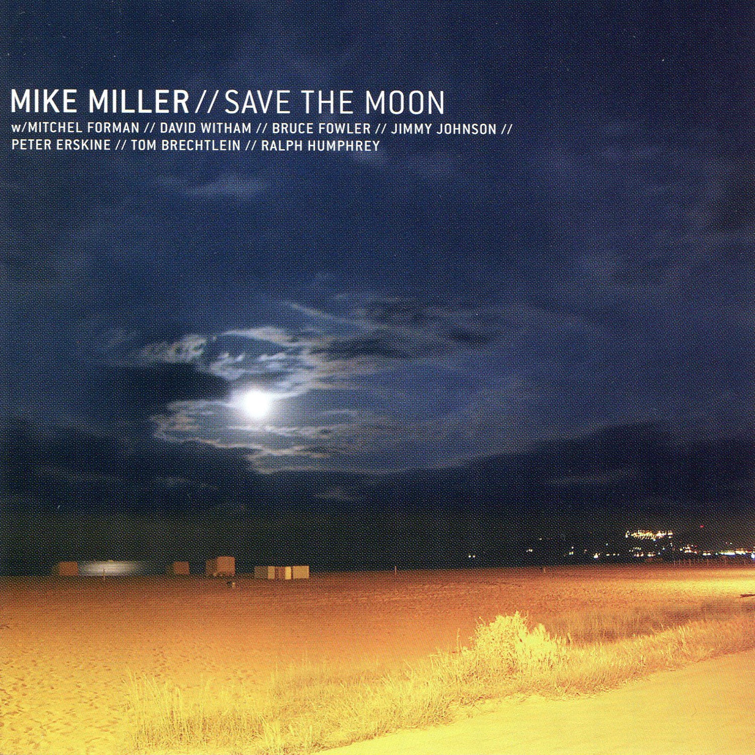 Mike Miller - Save The Moon (CD)