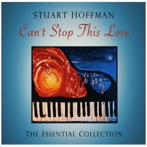 Stuart Hoffman - Can´t Stop This Love: The Essential Collection (CD)