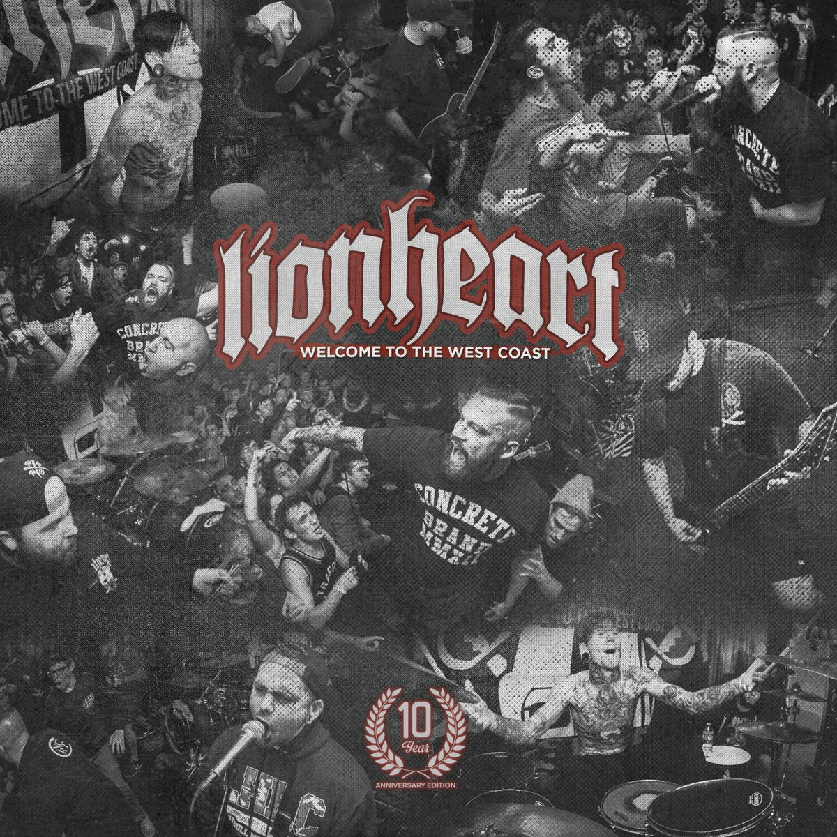 Lionheart - Welcome To The West Coast: 10 Year Anniversary Edition (CD)