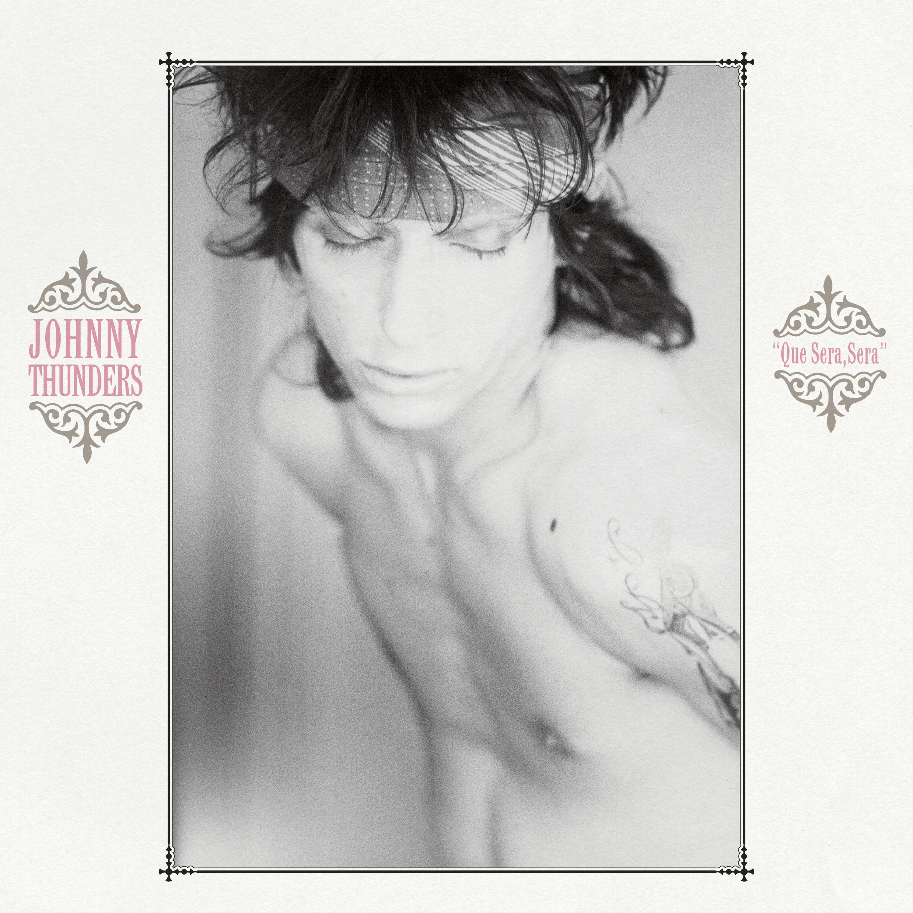 Johnny Thunders - Que Sera Sera: Resurrected (3CD BOX SET)