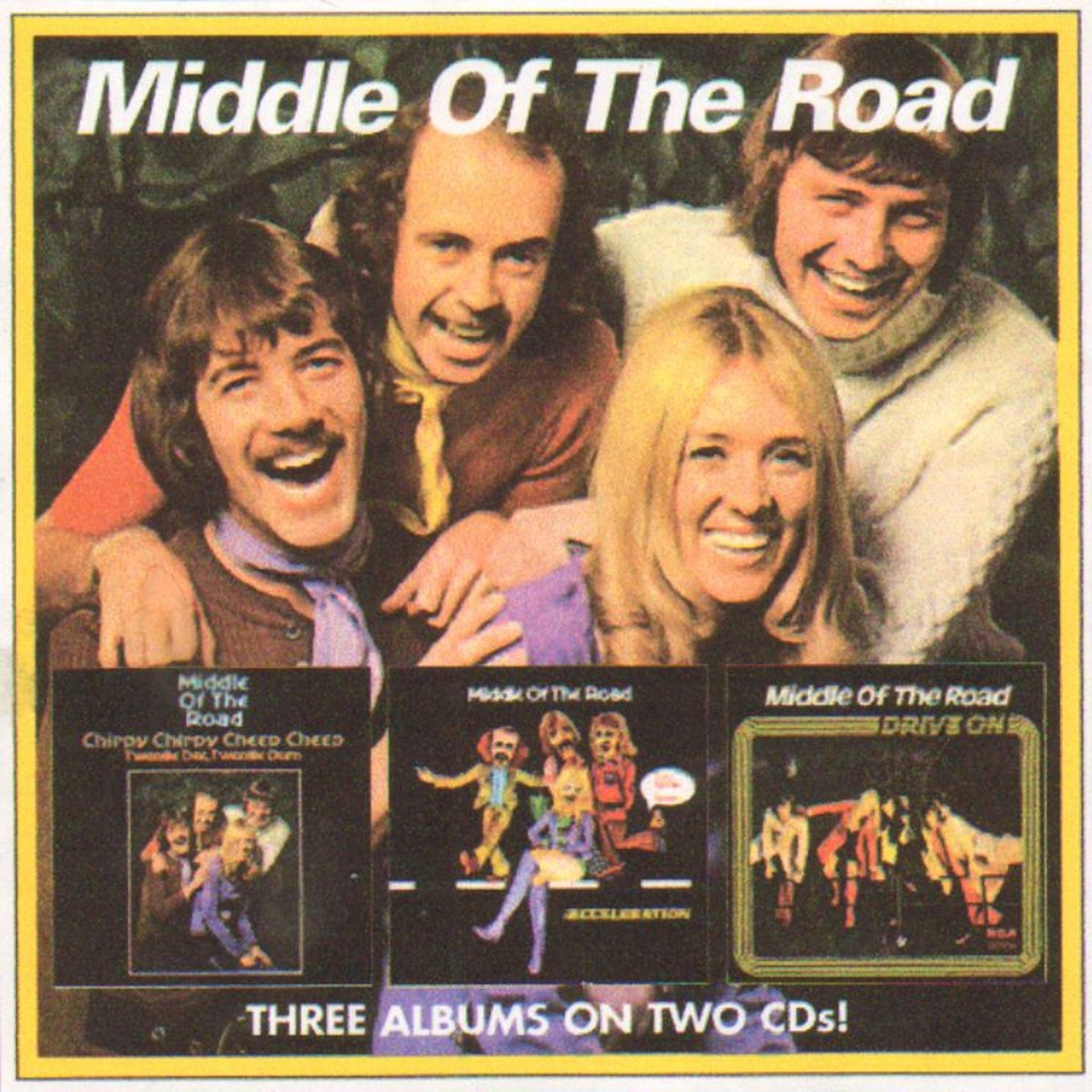 Middle of the Road - Chirpy Chirpy Cheep Cheep / Acceleration / Drive On (CD)