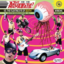 The Aquabats! - The Aquabats Vs. The Floating Eye Of Death! (LP)