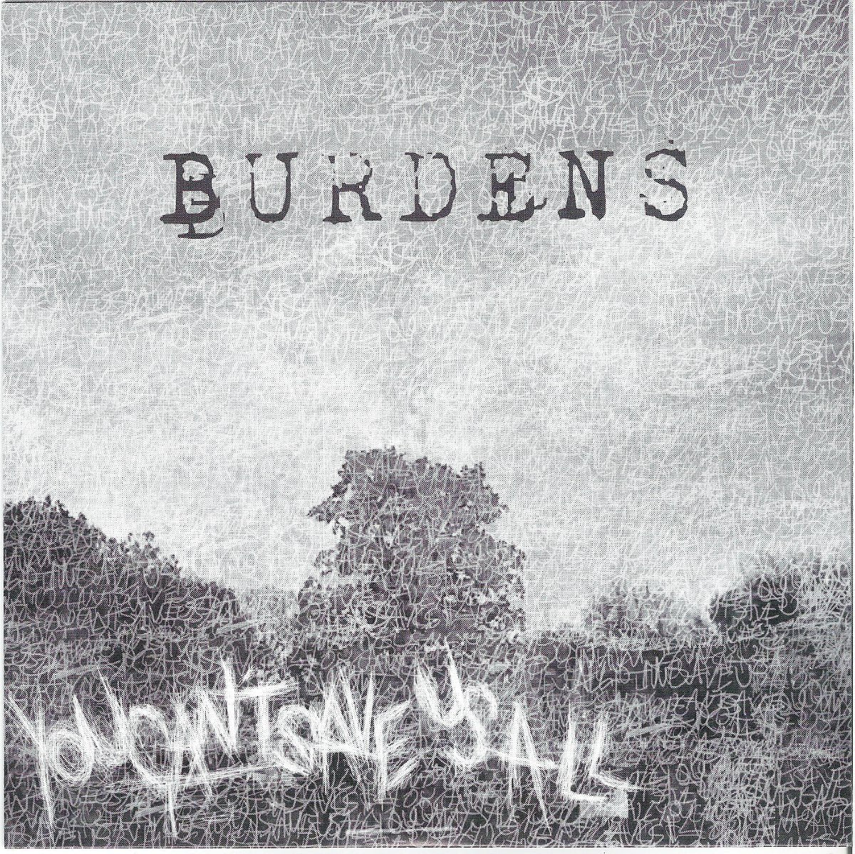 Burdens - You Can't Save Us All (7 INCH)