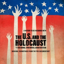 The U.S. And The Holocaust: A Film By Ken Burns, Lynn Novick & Sarah Botstein (Soundtrack) (CD)