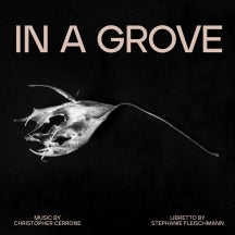 Christopher Cerrone - In A Grove (CD)