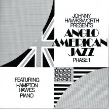 Johnny Hawksworth & Hampton Hawes - Anglo American Jazz Phase 1 (CD)