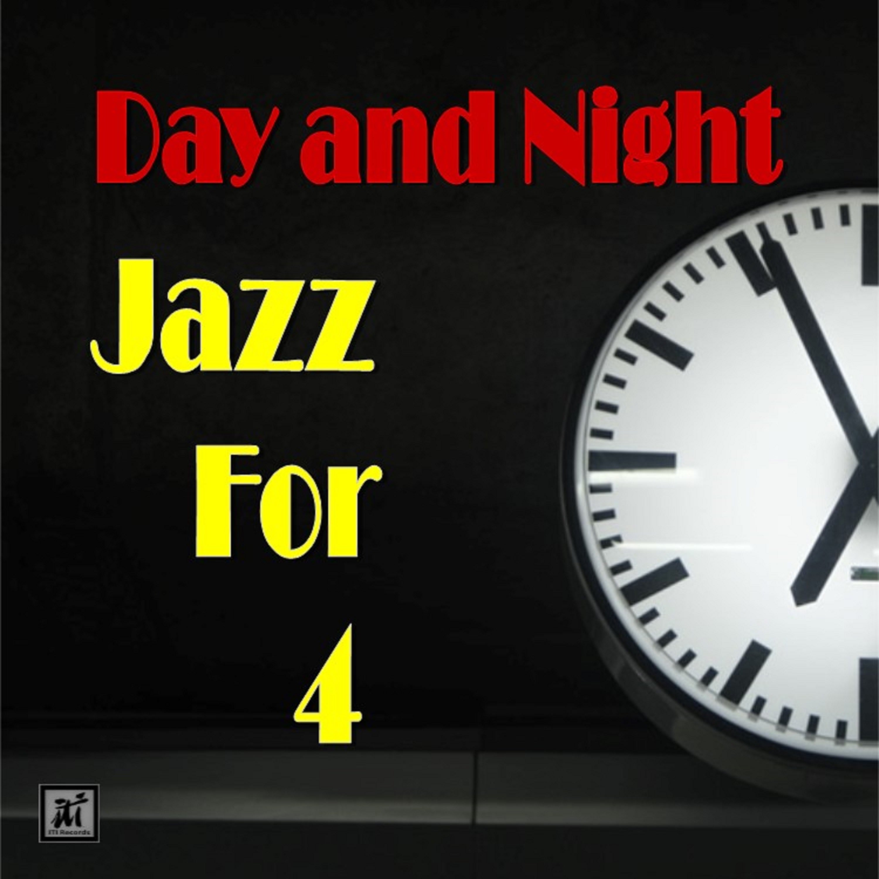 Jazz For 4 - Day and Night (CD)