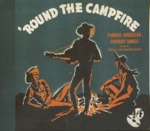Texas Jim Robertson - Round The Campfire (CD)