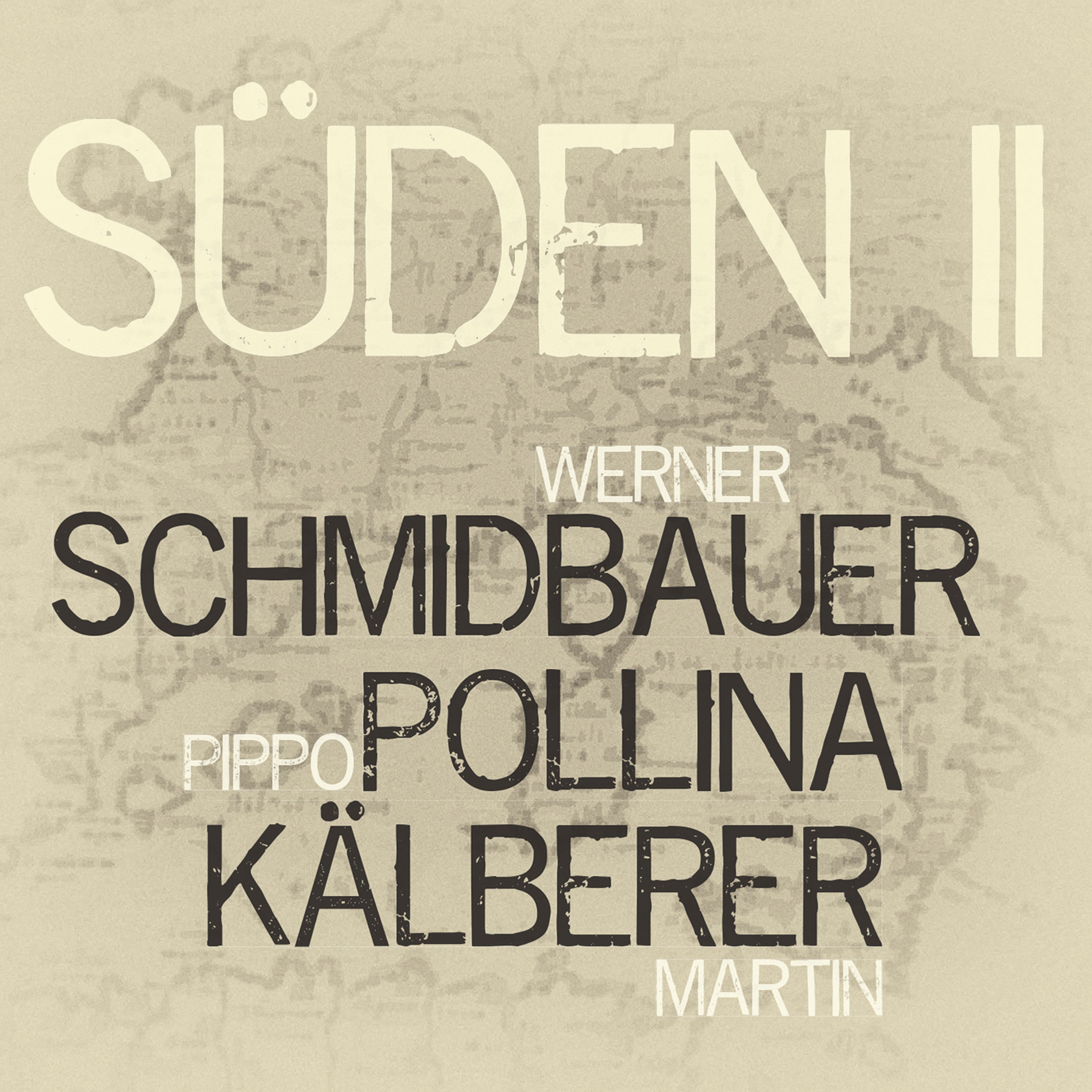 Schmidbauer, Pollina, Kalberer - Suden II (CD)