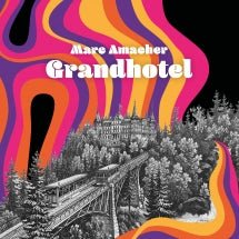Marc Amacher - Grandhotel (CD)