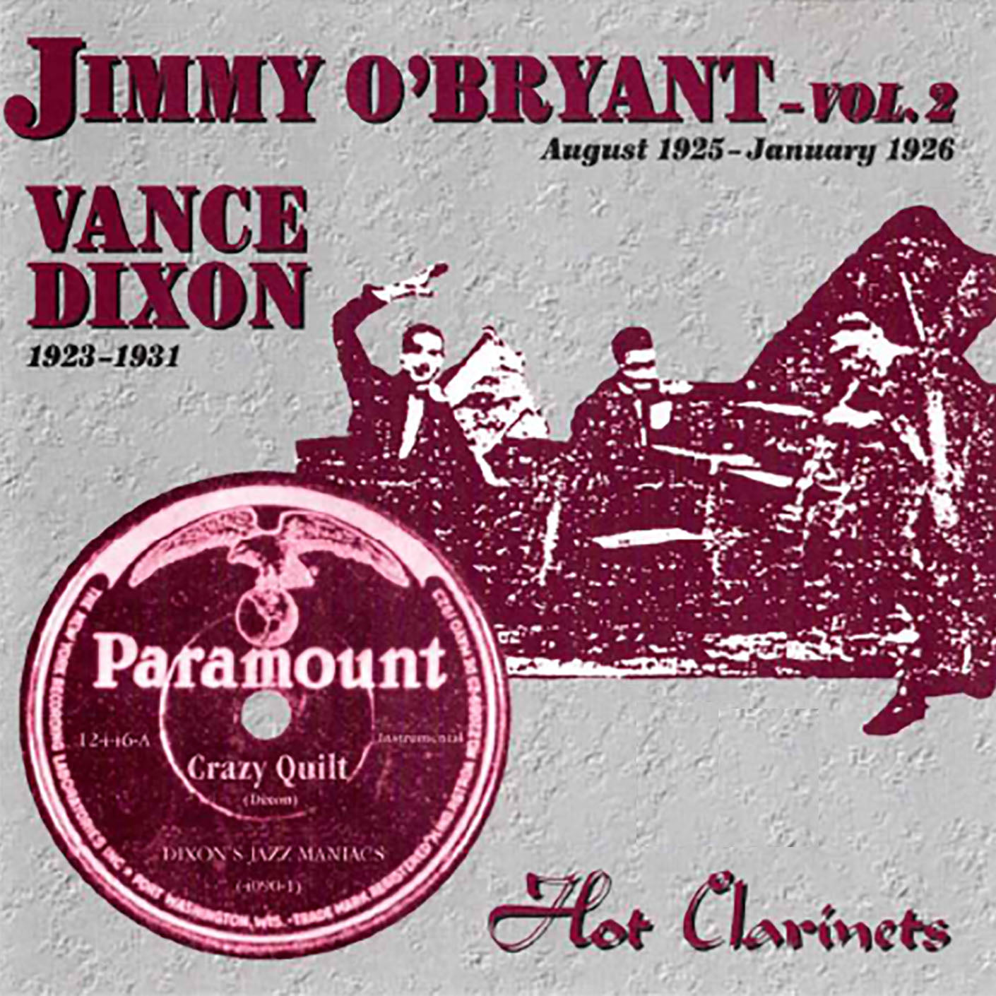 Jimmy O'Bryant & Vance Dixon - Volume 2 1925-1926: Hot Clarinets (CD)