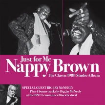 Nappy Brown & Big Jay McNeely - Just For Me-the Classic 1988 Studio Album Remixed (CD)