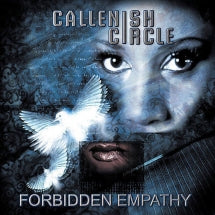 Callenish Circle - Forbidden Empathy (CD)