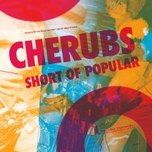 Cherubs - Short Of Popular (CASSETTE)