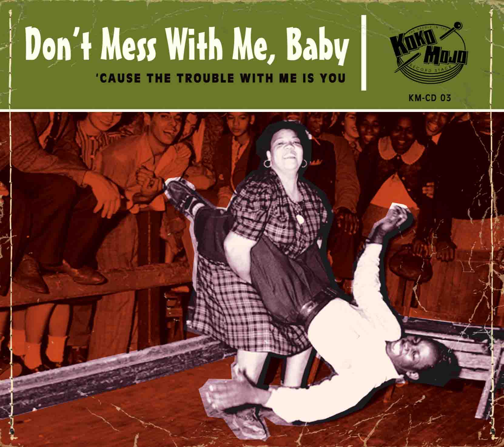 Dont Mess With Me, Baby! (CD)