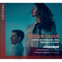 Coordonne - Terrain Vague: Songs Of Dowland, Brel, Barbara & More (CD)