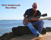 Chris Vandercook - Blue Skies (CD)