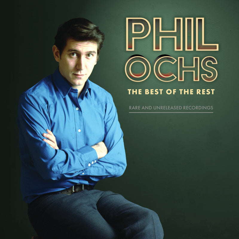 Phil Ochs - Best Of The Rest: Rare And Unreleased Recordings (LP)