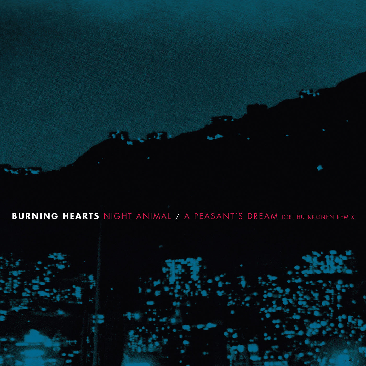 Burning Hearts - Night Animal (7 INCH)