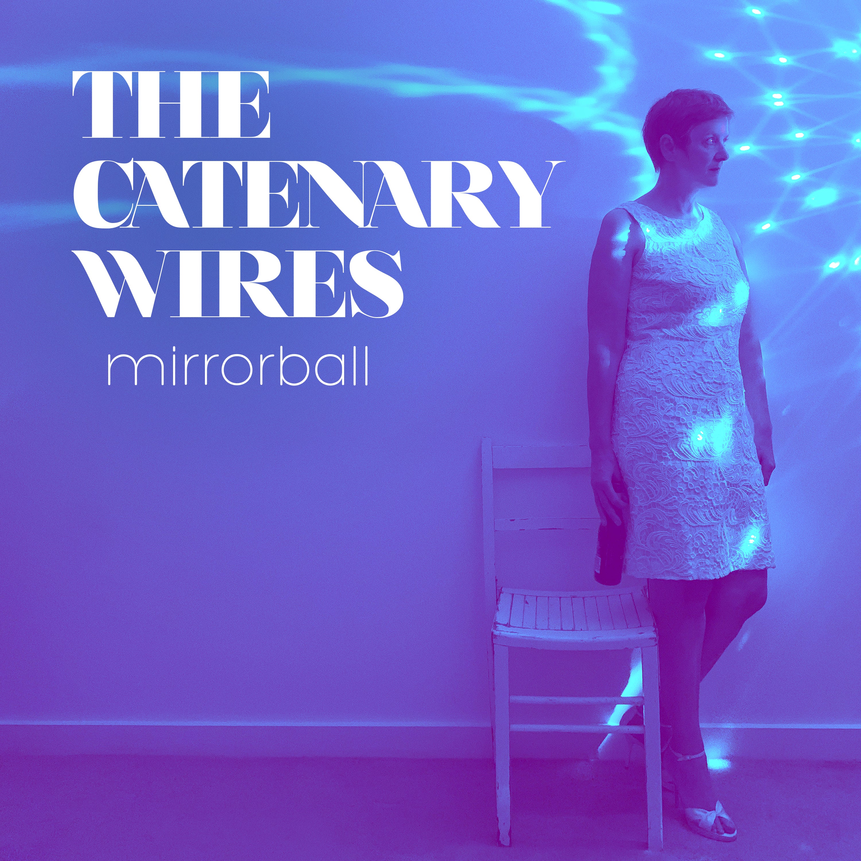 The Catenary Wires - Mirrorball (7 INCH)