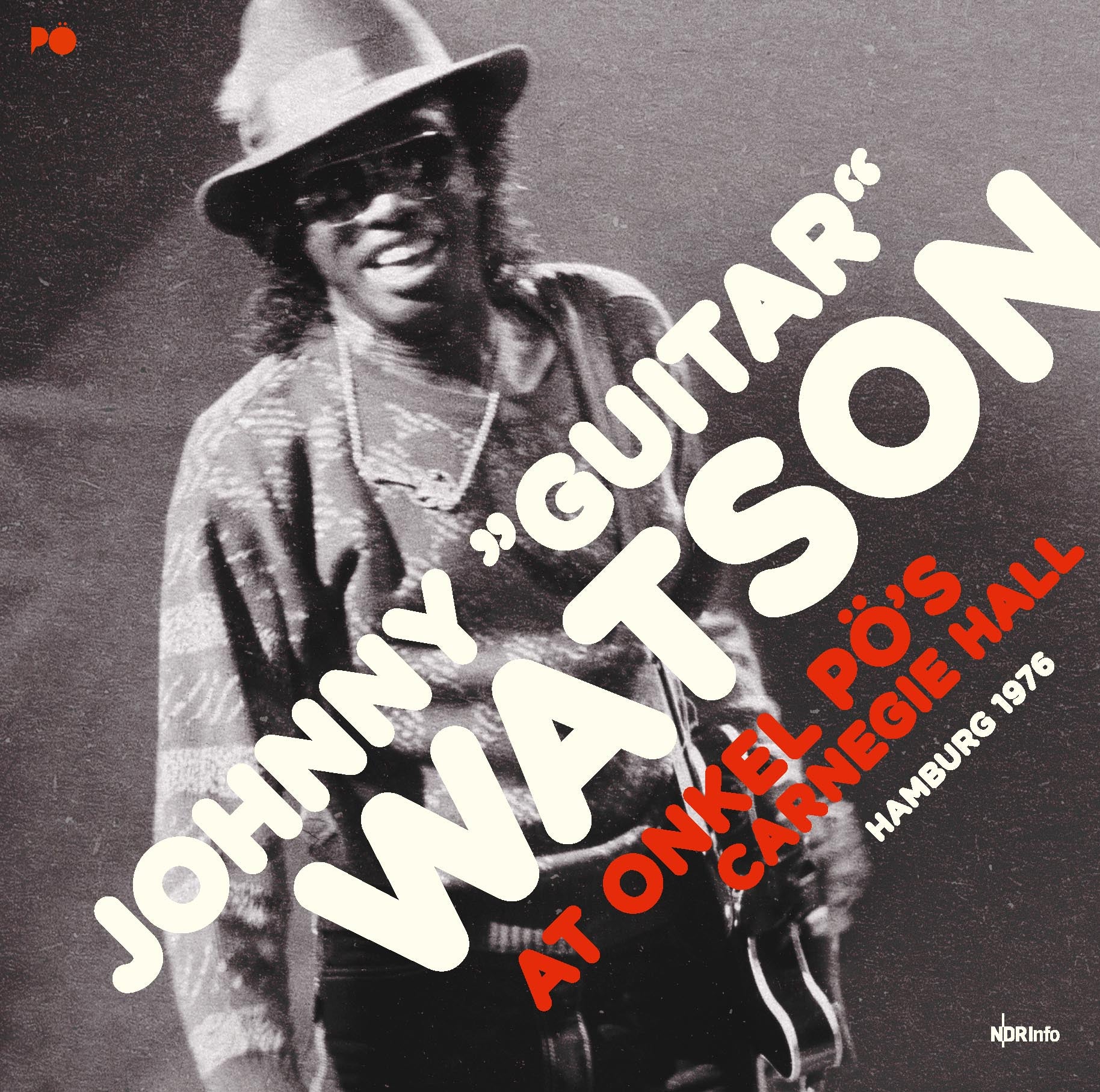 Johnny Guitar Watson - At Onkel Pö's Carnegie Hall Hamburg 1976 (LP)
