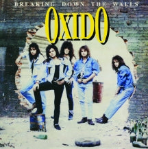 Oxido - Breaking Down The Walls (CD)