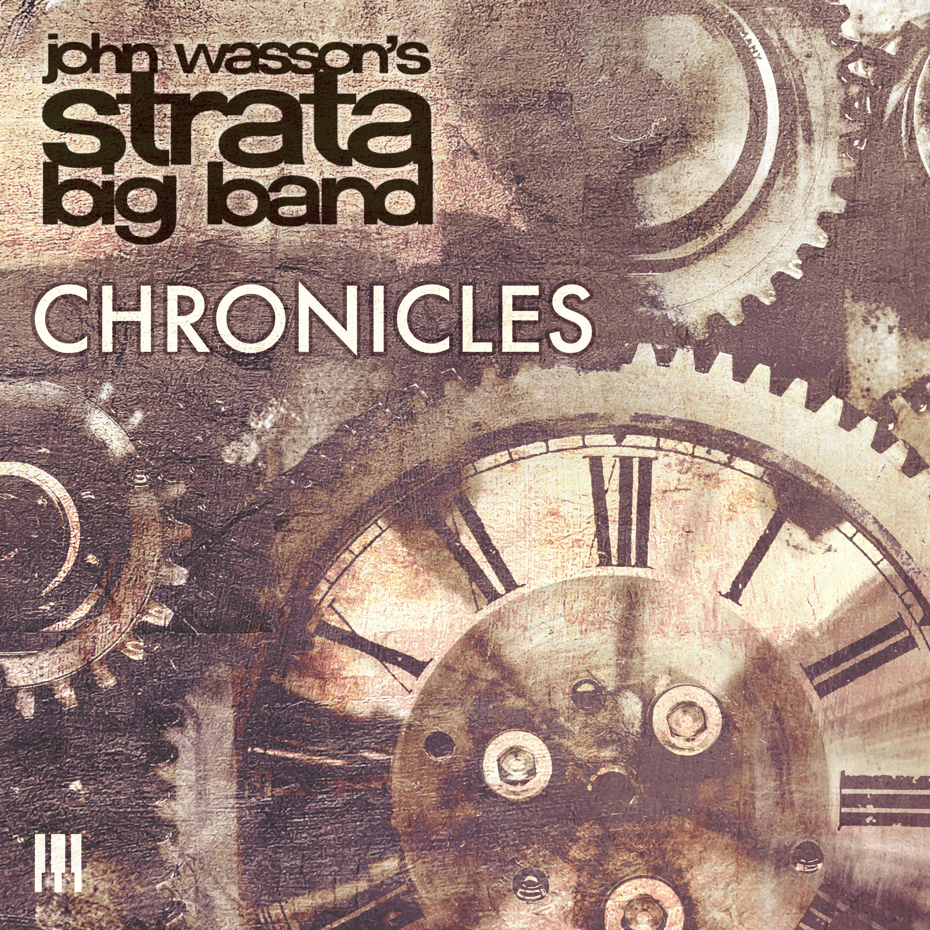 John Wasson's Strata Big Band - Chronicles (CD)