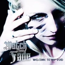 Watch Them Fade - Welcome To My Void (CD)