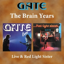 Gate - The Brain Years: Live & Red Light Sister (+ Bonus) (CD)