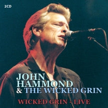 John Hammond & The Wicked Grin - Wicked Grin: Live (CD)