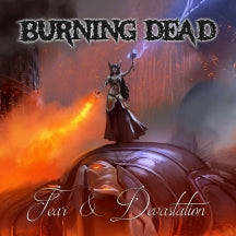 Burning Dead - Fear & Devastation (CD)