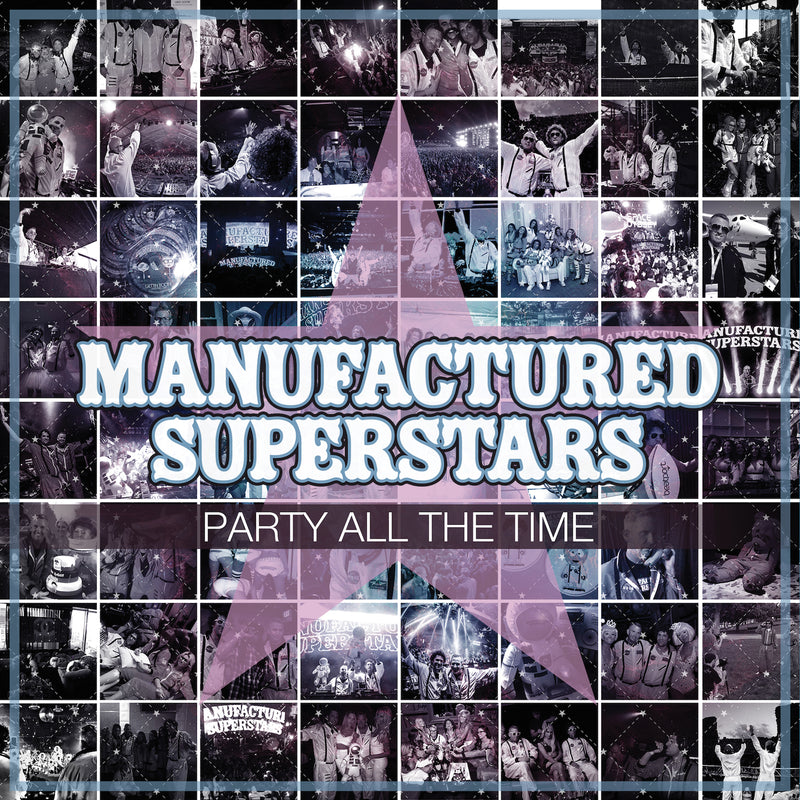 Manufactured Superstars - Party All the Time (CD)