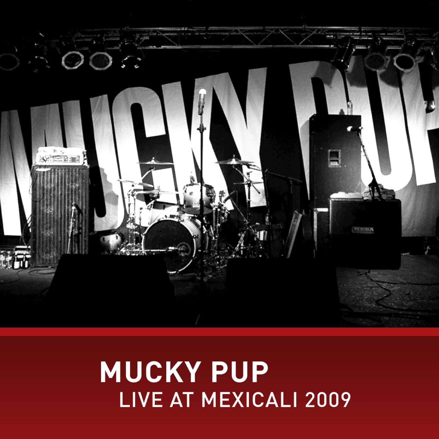 Mucky Pup - Live At Mexicali 2009 (CD)