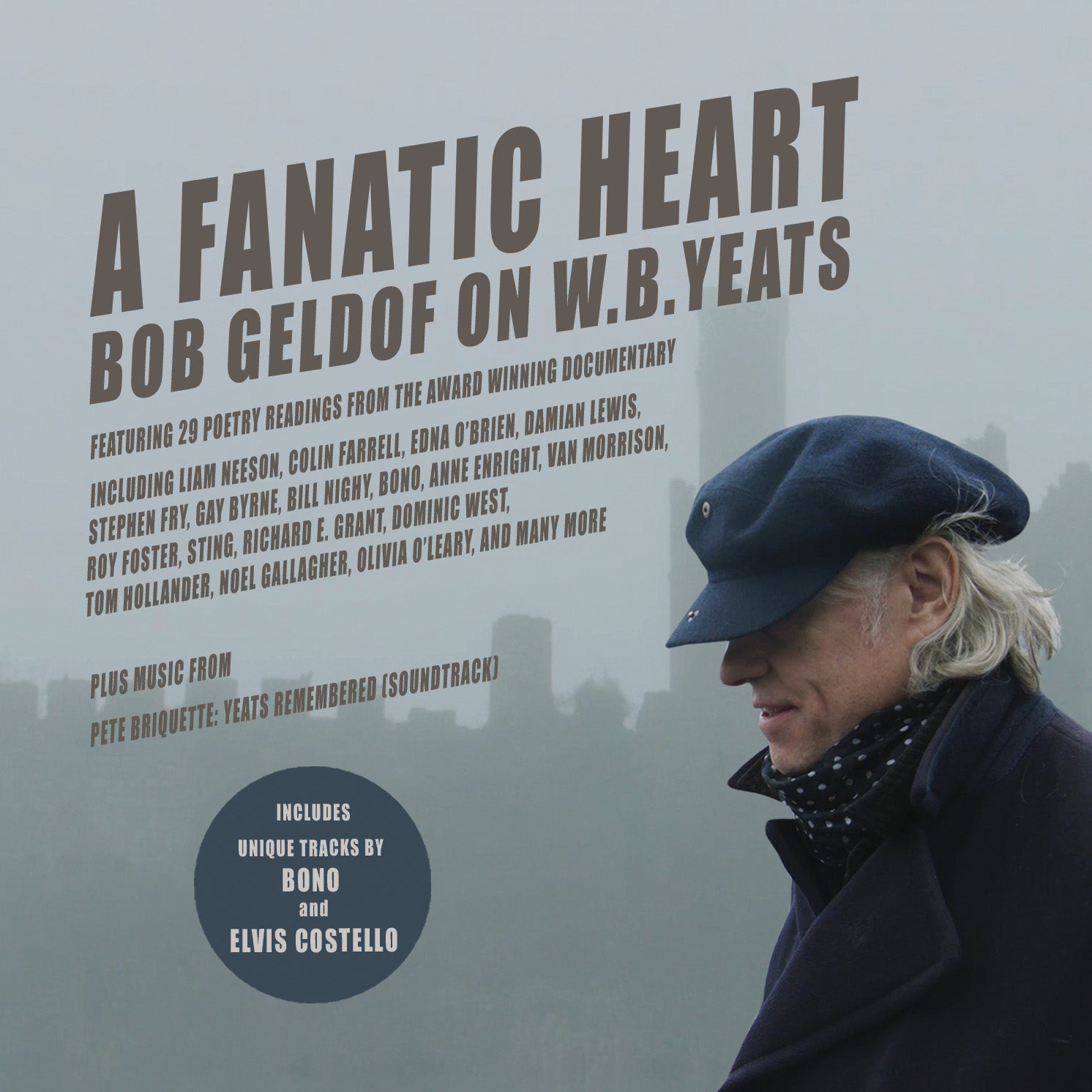 A Fanatic Heart: Geldof On Yeats The Soundtrack (CD)