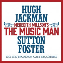 Meredith Willson's The Music Man: The 2022 Broadway Cast Recording (CD)