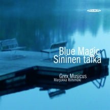 Grex Musicus - Blue Magic (CD)