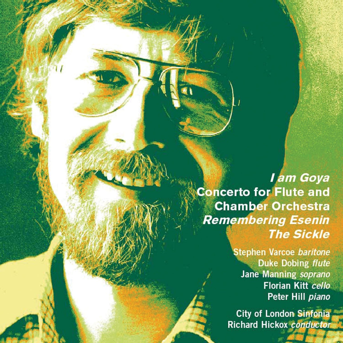 City Of London Sinfonia & Stephen Varcoe & Jane Manning - Nigel Osborne: I Am Goya, Flute Concerto, Remembering Esenin & The Sickle (CD)