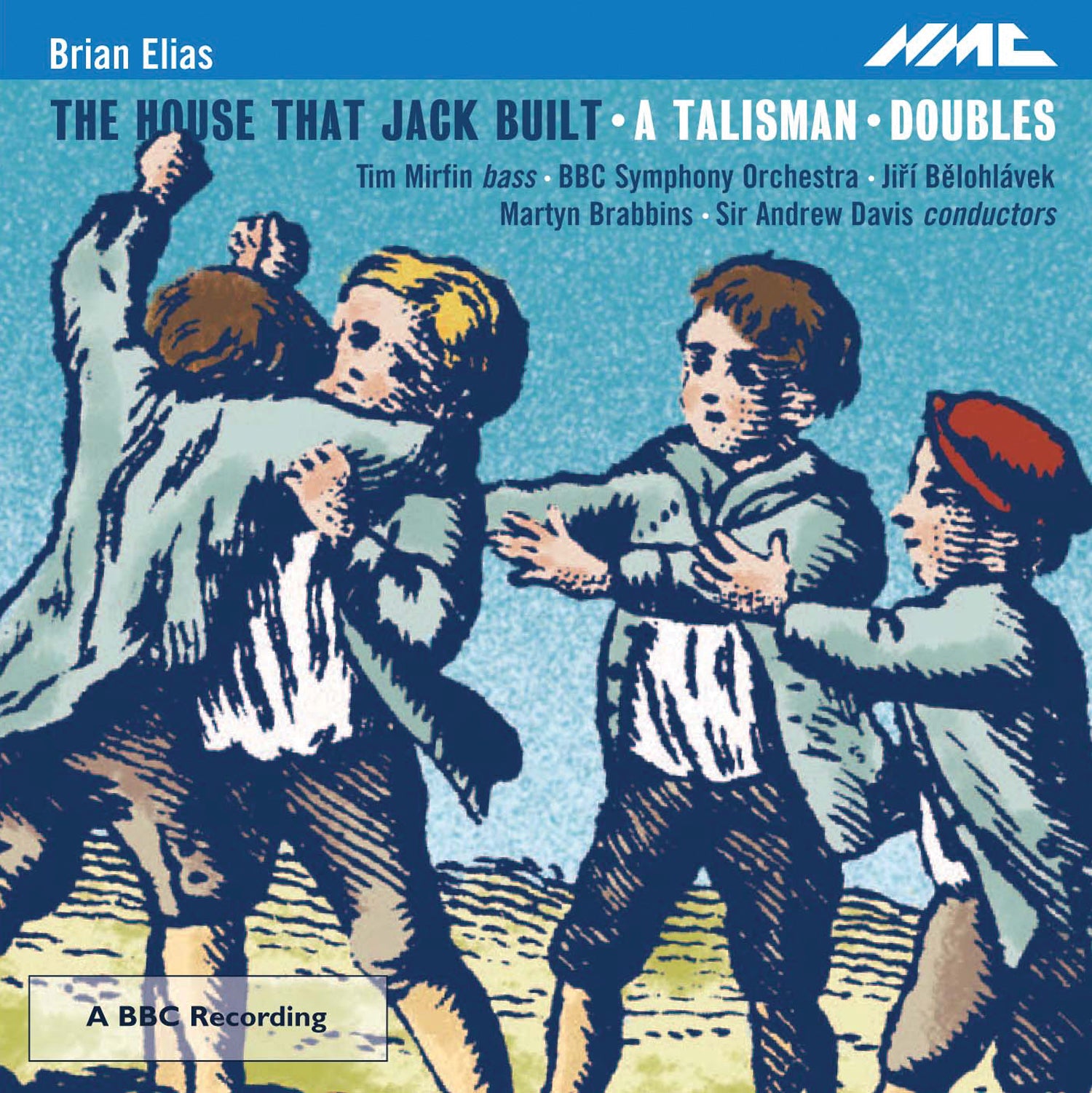 BBC Symphony Orchestra & Tim Martin - Brian Elias: the House That Jack Built, A Talisman & Doubles (CD)