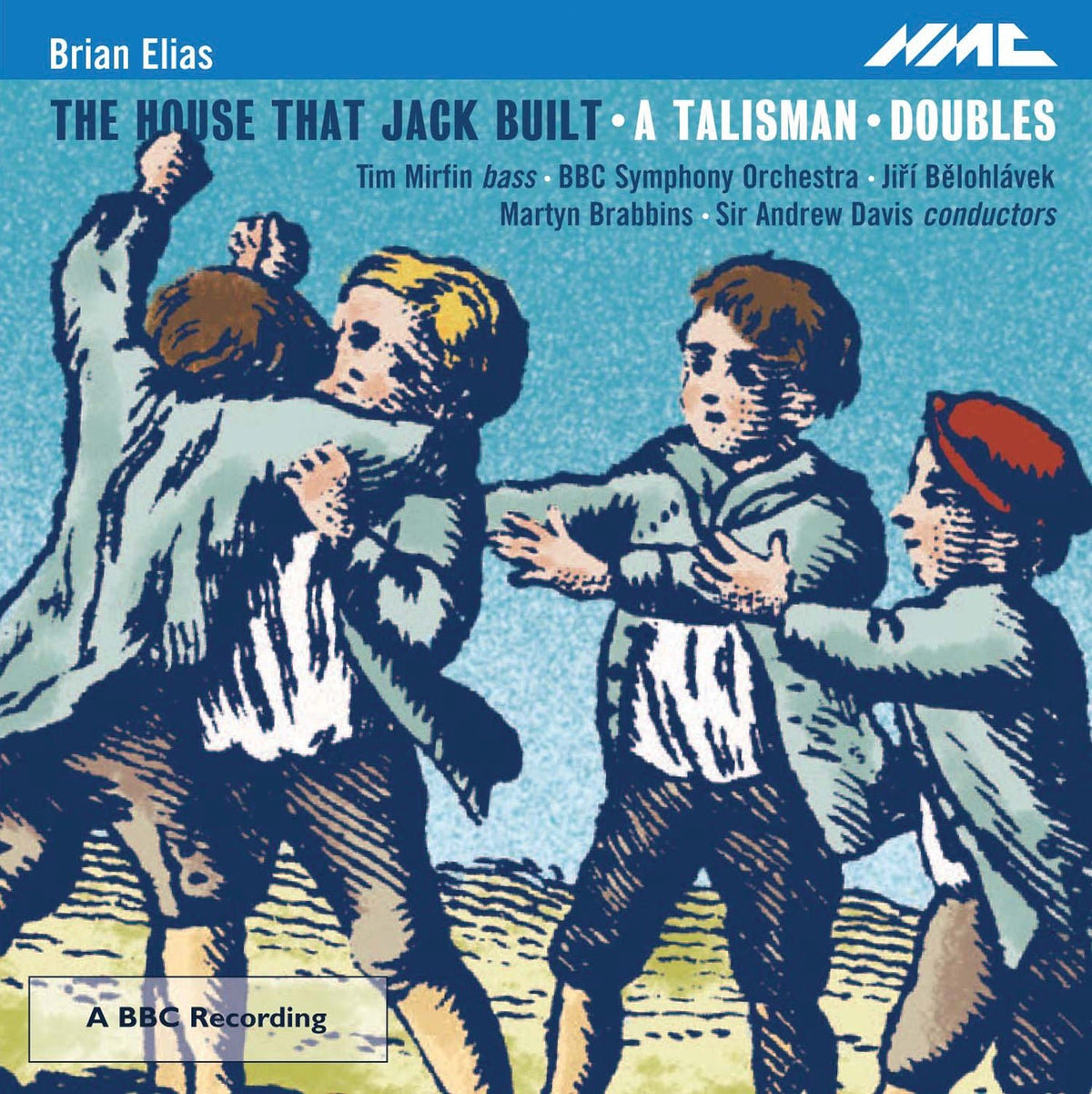 BBC Symphony Orchestra & Tim Martin - Brian Elias: the House That Jack Built, A Talisman & Doubles (CD)