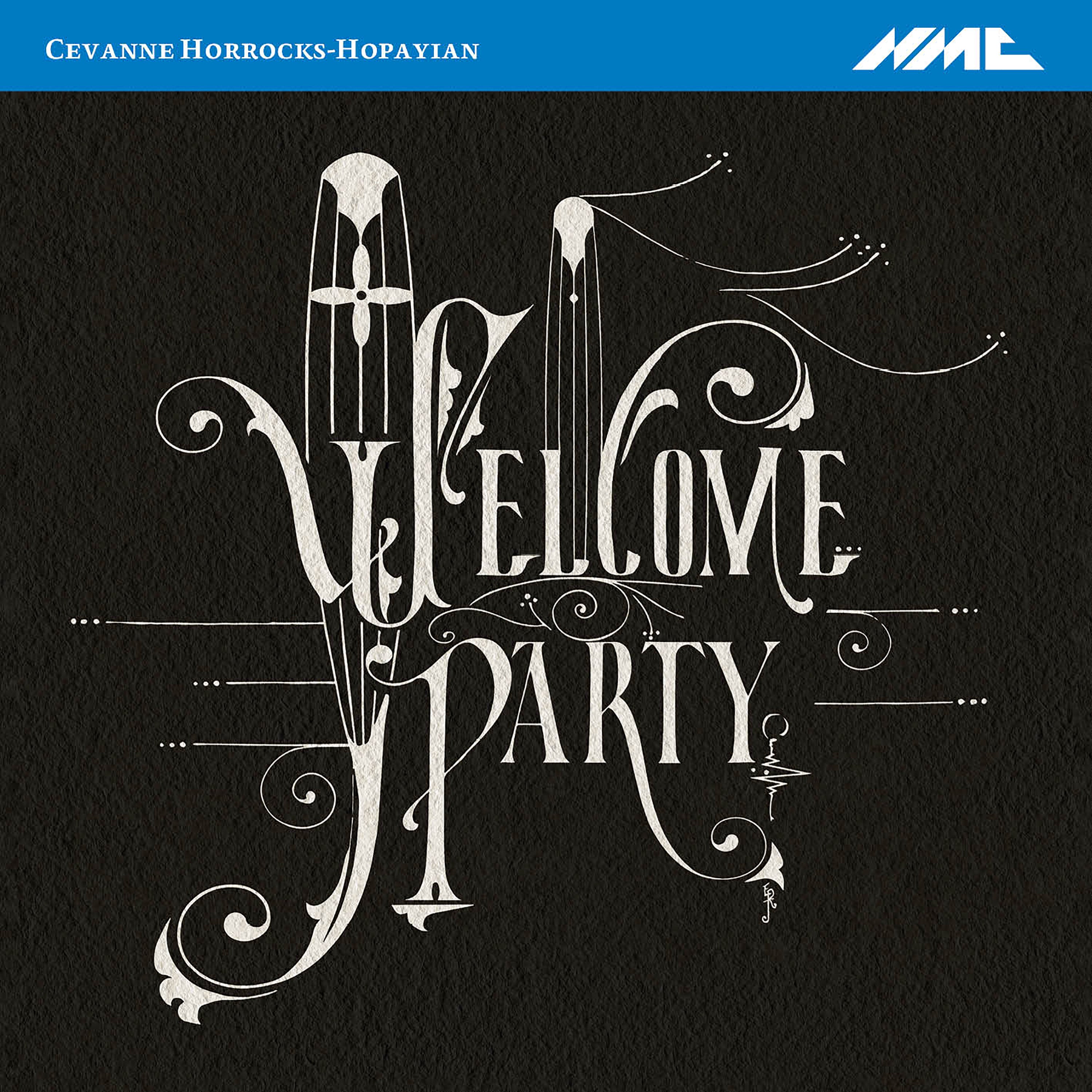 Members Of The London Symphony Orchestra & Cevanne Horrocks-Hopayian & Ziazan - Cevanne Horrocks-hopayian: Welcome Party (CD)
