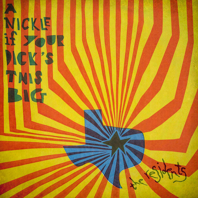 Residents - A Nickle If Your Dick's This Big (1971-1972): 2CD pREServed Edition (CD)