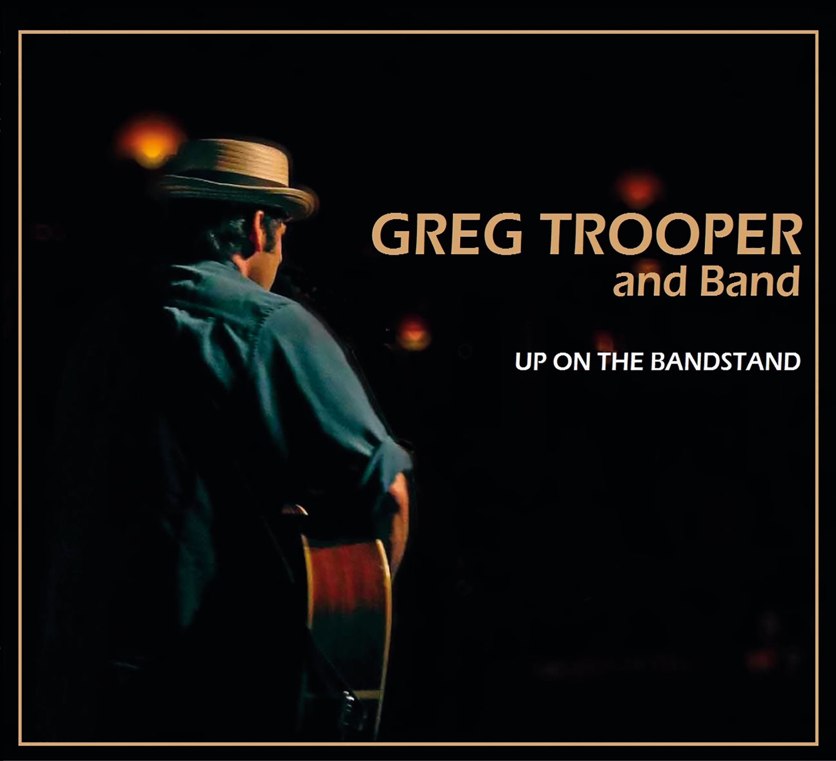 Greg Trooper & Band - Up On The Bandstand (CD)