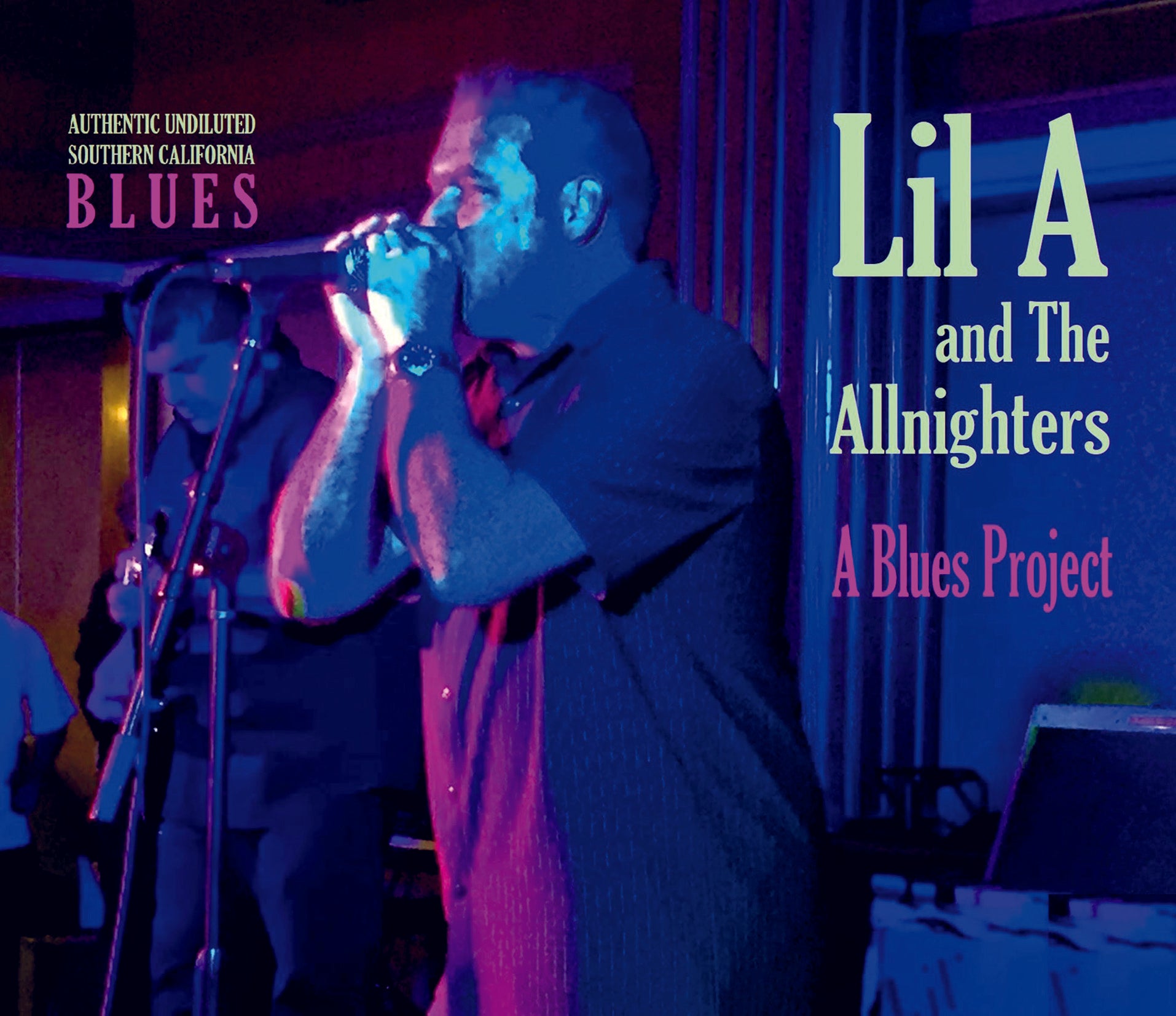 Lil A & The Allnighters - A Blues Project (CD)