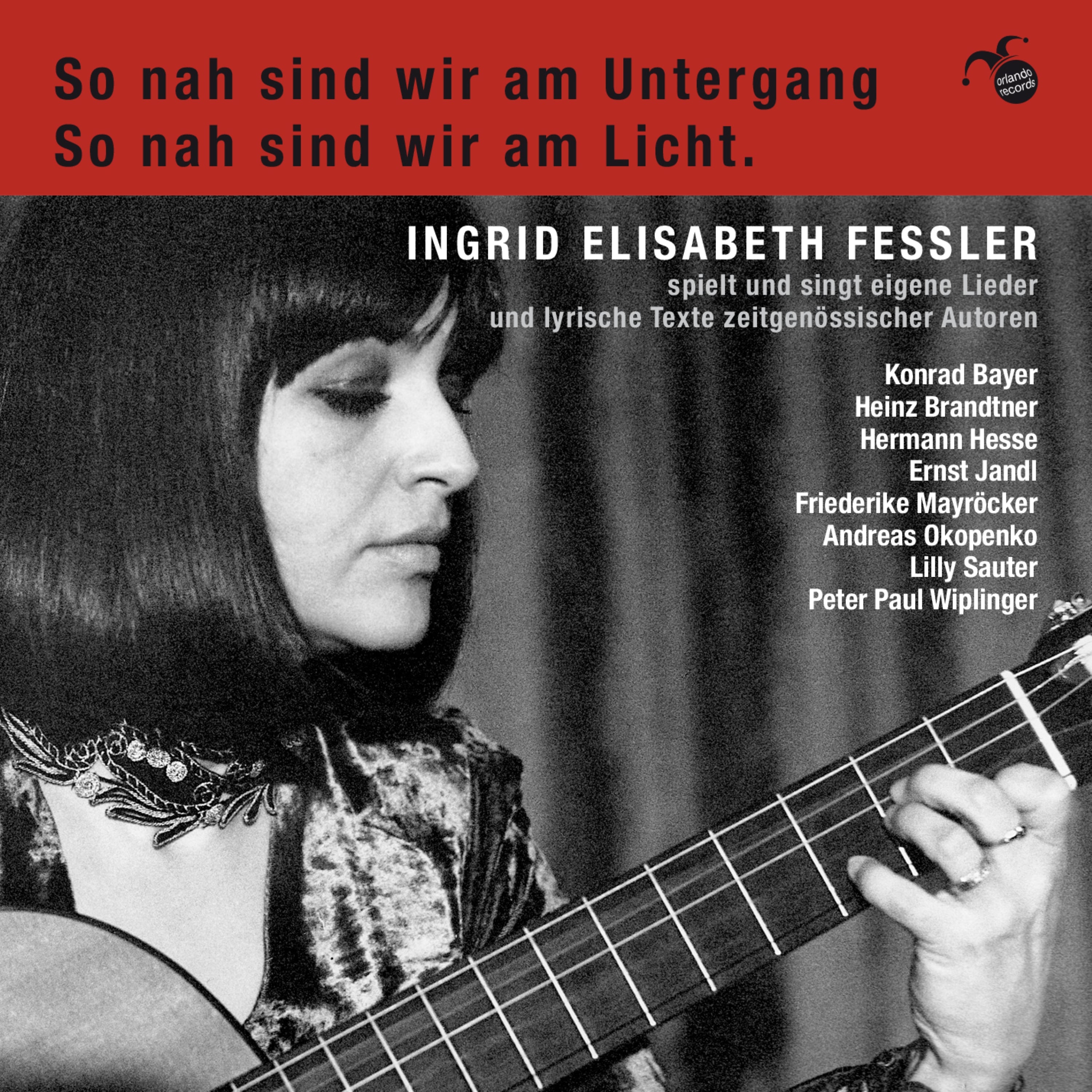 Ingrid Elisabeth Fessler - So Nah Sind Wir Am Untergang (CD)