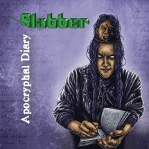 Slabber - Apocryphal Diary (CD)