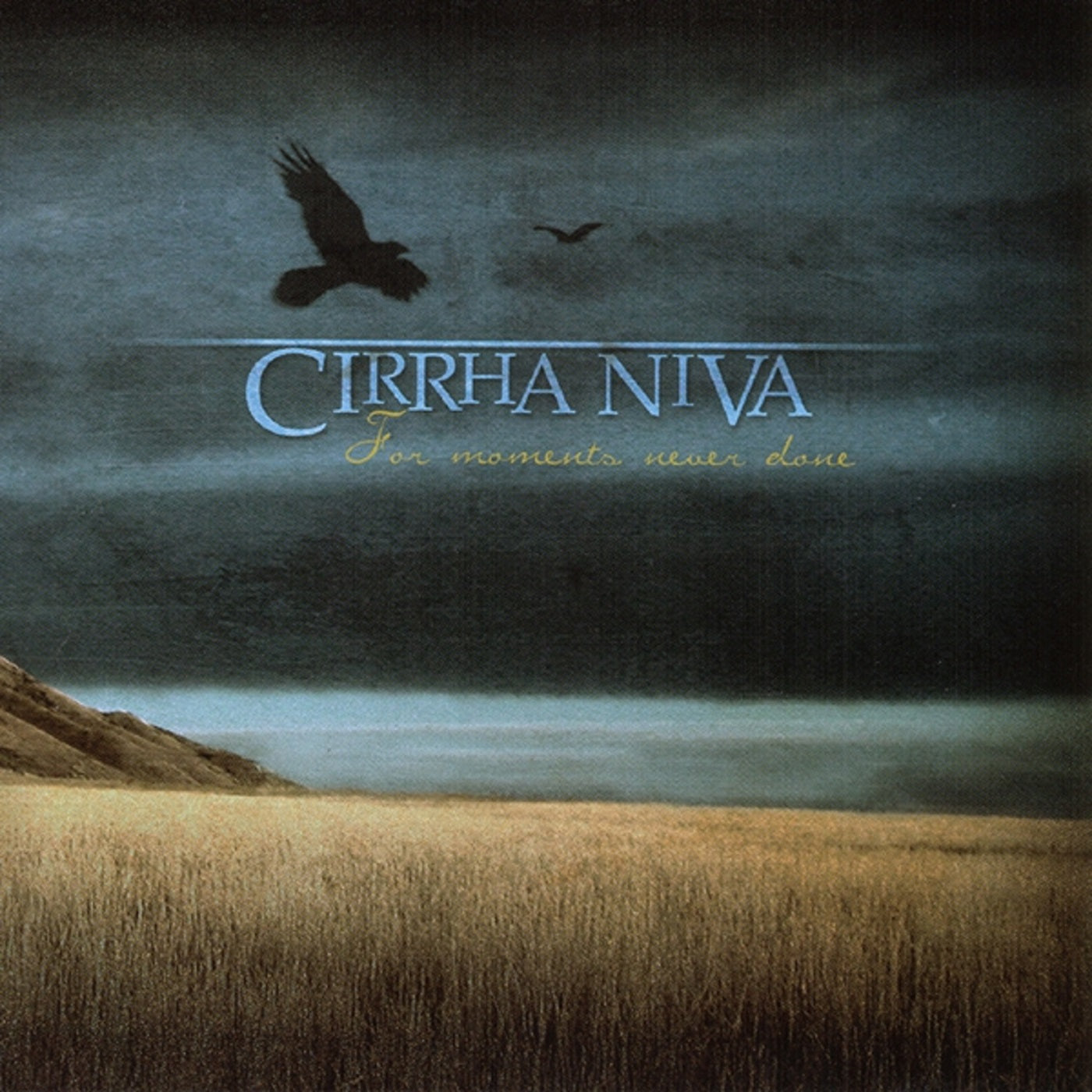 Cirrha Niva - For Moments Never Done (CD)